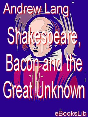 cover image of Shakespeare, Bacon and the Great Unknown